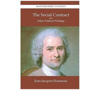 The Social Contract And Other Political Writings