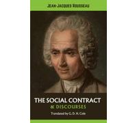 The Social Contract & Discourses: (Annotated)
