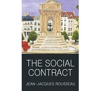 The Social Contract: Or Principles of Political Right