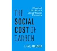 The Social Cost Of Carbon