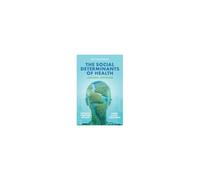 The Social Determinants Of Health