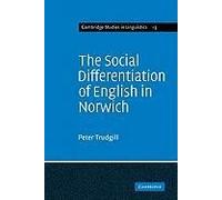 The Social Differentiation Of English In Norwich