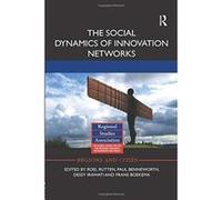 The Social Dynamics of Innovation Networks (Regions and Cities) - [Version Originale] Inconnu (Auteur)