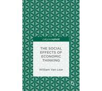 The Social Effects Of Economic Thinking