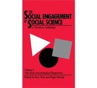 The Social Engagement of Social Science a Tavistock Anthology Volume 1 Eric L. Trist (Auteur)