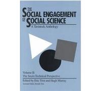 The Social Engagement of Social Science, Innovations in Organizations Series Eric L. Trist (Auteur)