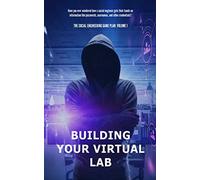 The Social Engineering Game Plan: Building Your Virtual Lab
