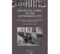 The Social Fabric of the Networked City