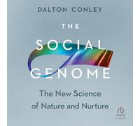 The Social Genome: The New Science of Nature and Nurture