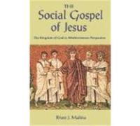 The Social Gospel of Jesus Bruce J. Malina (Auteur)