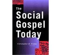 The Social Gospel Today