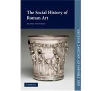 The Social History of Roman Art Stewart, Peter (Auteur)