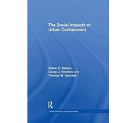 The Social Impacts Of Urban Containment