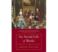 The Social Life of Books: Reading Together in the Eighteenth-Century Home