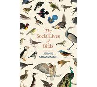 The Social Lives of Birds: a highly recommended book for bird lovers