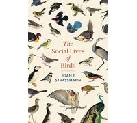 The Social Lives of Birds: a must-read for bird and nature lovers