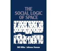 The Social Logic Of Space