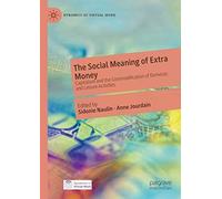 The Social Meaning Of Extra Money