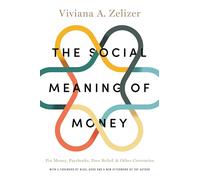 The Social Meaning of Money