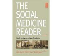 The Social Medicine Reader Second Edition by Ronald P. Strauss Nancy M. P. King (Auteur)