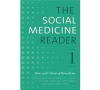 The Social Medicine Reader Volume I Third Edition The Social Medicine Reader Volume I Third Edition (Auteur)
