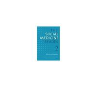 The Social Medicine Reader, Volume Ii, Third Edition
