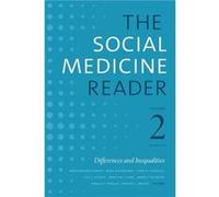 The Social Medicine Reader Volume II Third Edition The Social Medicine Reader Volume II Third Edition (Auteur)
