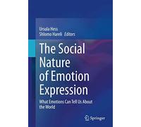 The Social Nature Of Emotion Expression