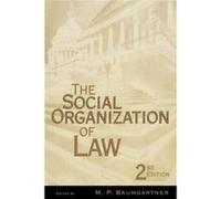 The Social Organization of Law by M.P. Baumgartner Paperback Book