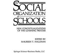 The Social Organization Of Schools