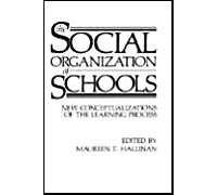 The Social Organization Of Schools
