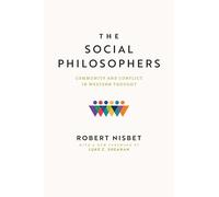 The Social Philosophers: Community and Conflict in Western Thought