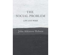 The Social Problem - Life And Work