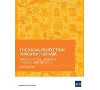 The Social Protection Indicator For Asia