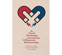 The Social Psychology of Attraction and Romantic Relationships - [Livre en VO] Madeleine A Fugã¨re, Jennifer P Leszczynski, Alita J Cousins (Auteur)