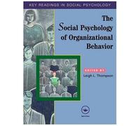 The Social Psychology Of Organizational Behavior