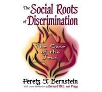 The Social Roots Of Discrimination