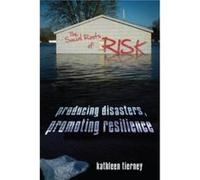 The Social Roots of Risk by Kathleen Tierney Kathleen J Tierney (Auteur)