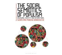 The Social Semiotics Of Populism