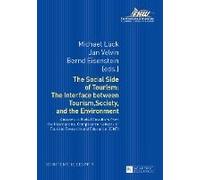 The Social Side Of Tourism: The Interface Between Tourism, Society, And The Environment