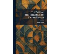 The Social Significance of Death Duties