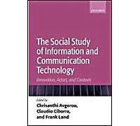 The Social Study Of Information And Communication Technology