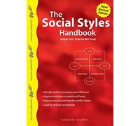 The Social Styles Handbook: Adapt Your Style to Win Trust