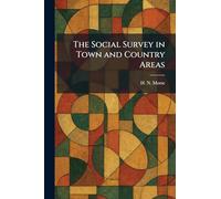 The Social Survey in Town and Country Areas