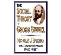 The Social Theory of Georg Simmel by Nicholas J. Spykman David Frisby, Nicholas J. Spykman (Auteur)