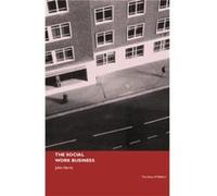 The Social Work Business by John Harris John Harris (Auteur)