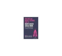 The Social Work, Cats And Rocket Science Guide To Rights-Based Practice