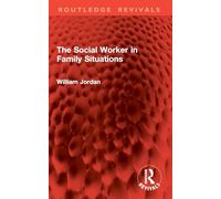 The Social Worker in Family Situations