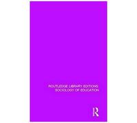 The Social World Of The Comprehensive School: How Pupils Adapt (Routledge Library Editions: Sociology Of Education)