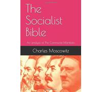 The Socialist Bible: An analysis of The Communist Manifesto